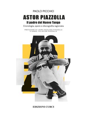 cover image of Astor Piazzolla. Il padre del Nuevo Tango